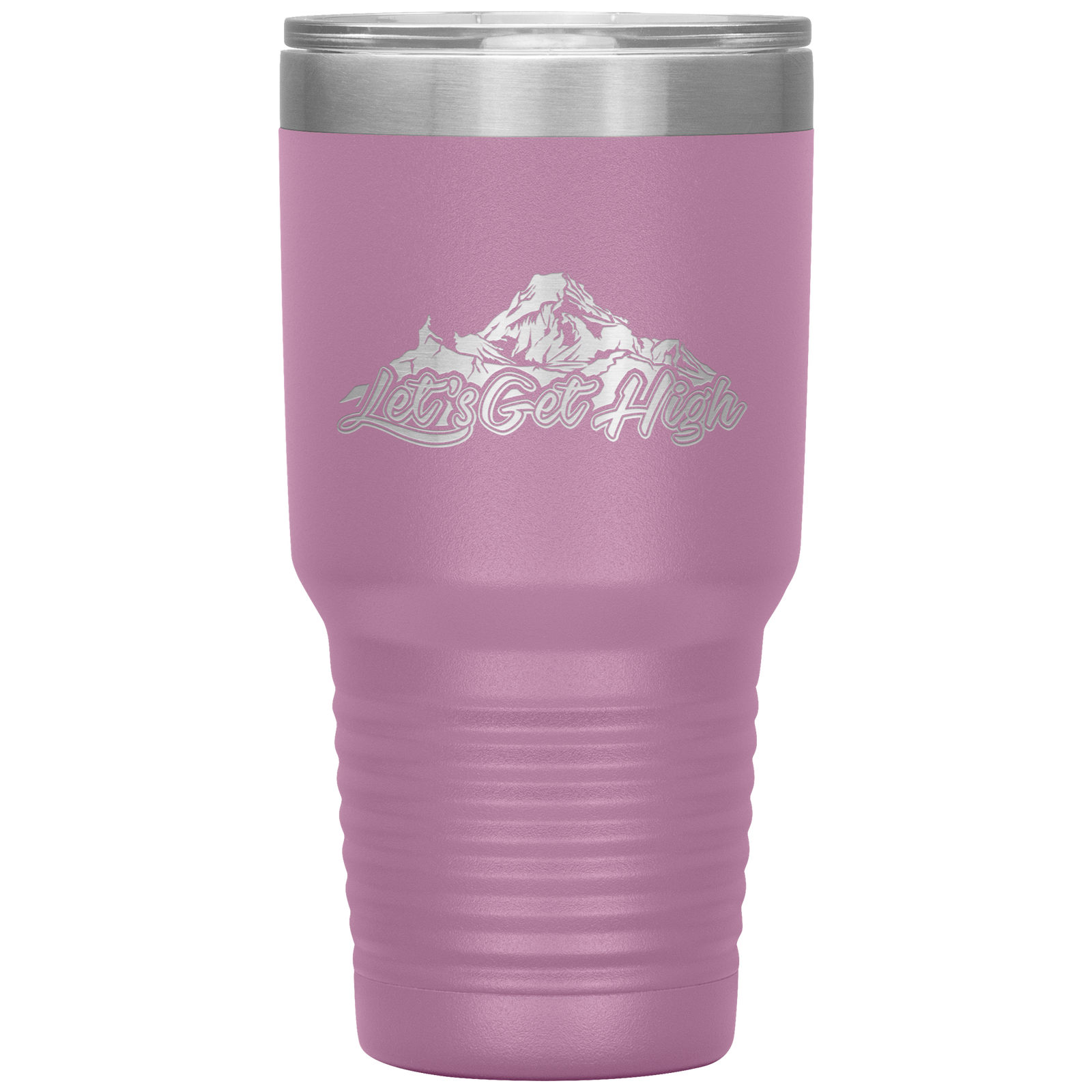 Let's Get High 30oz Tumbler - Powderaddicts