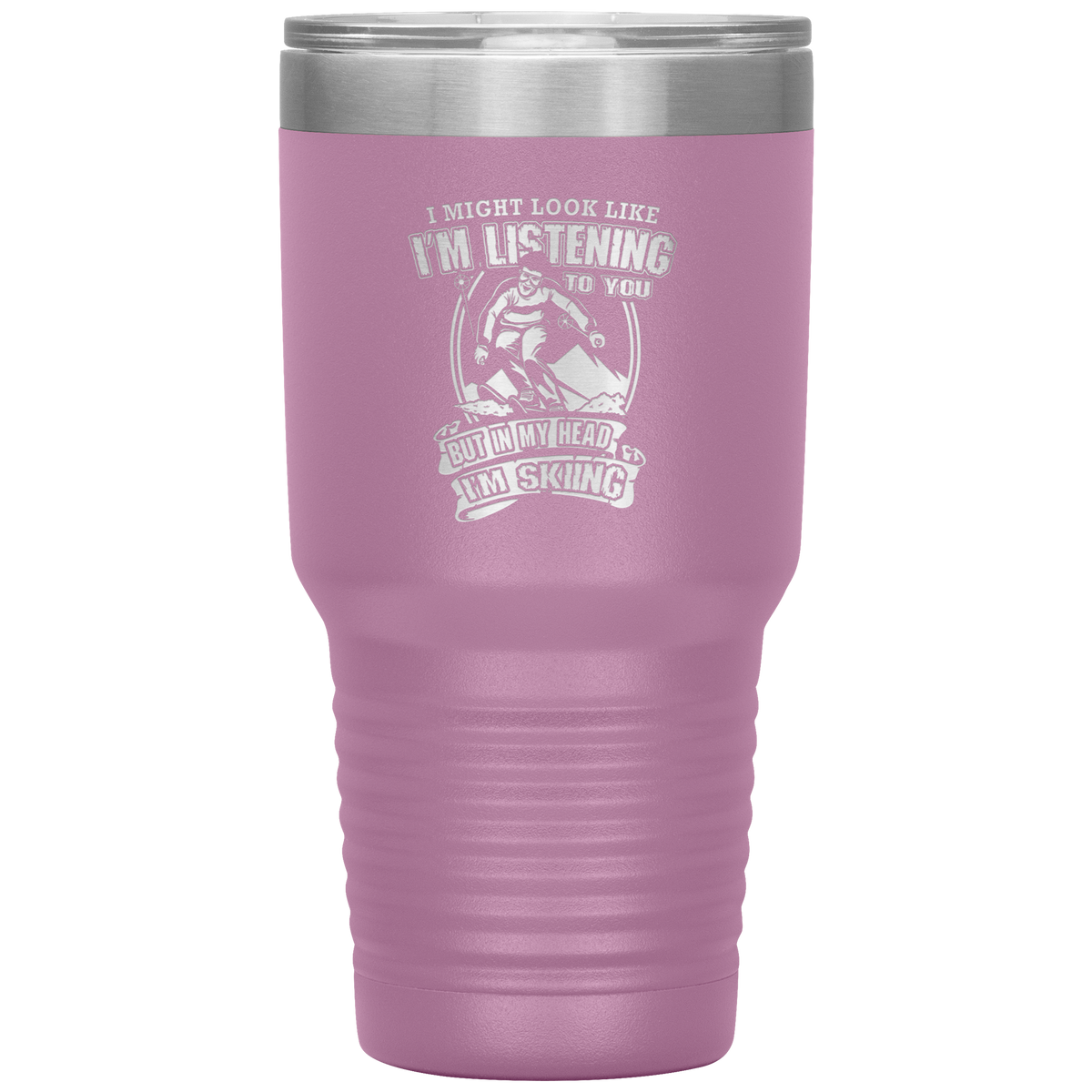 I Might Look Like I'm Listening To You 30oz Tumbler - Powderaddicts