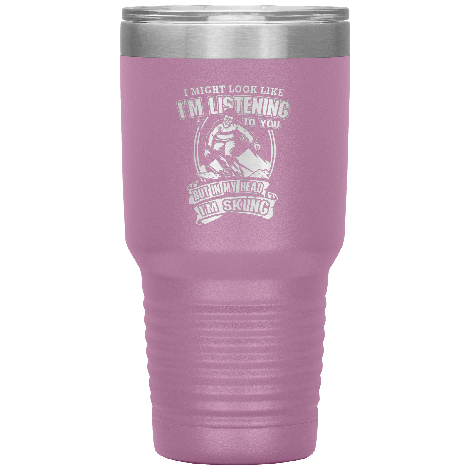 I Might Look Like I'm Listening To You 30oz Tumbler - Powderaddicts
