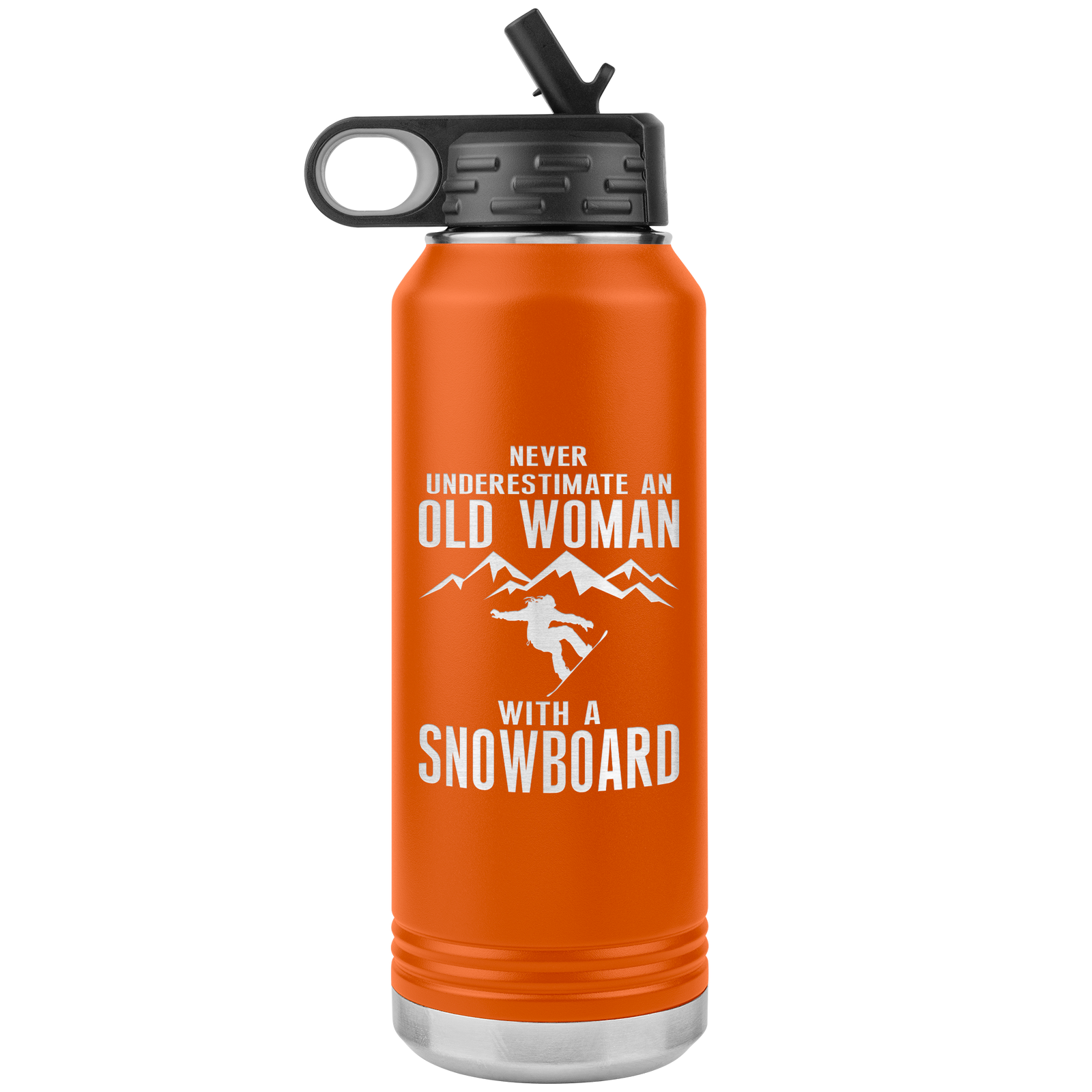 Never Underestimate An Old Woman With A Snowboard 32oz Water Bottle Tumbler - Powderaddicts