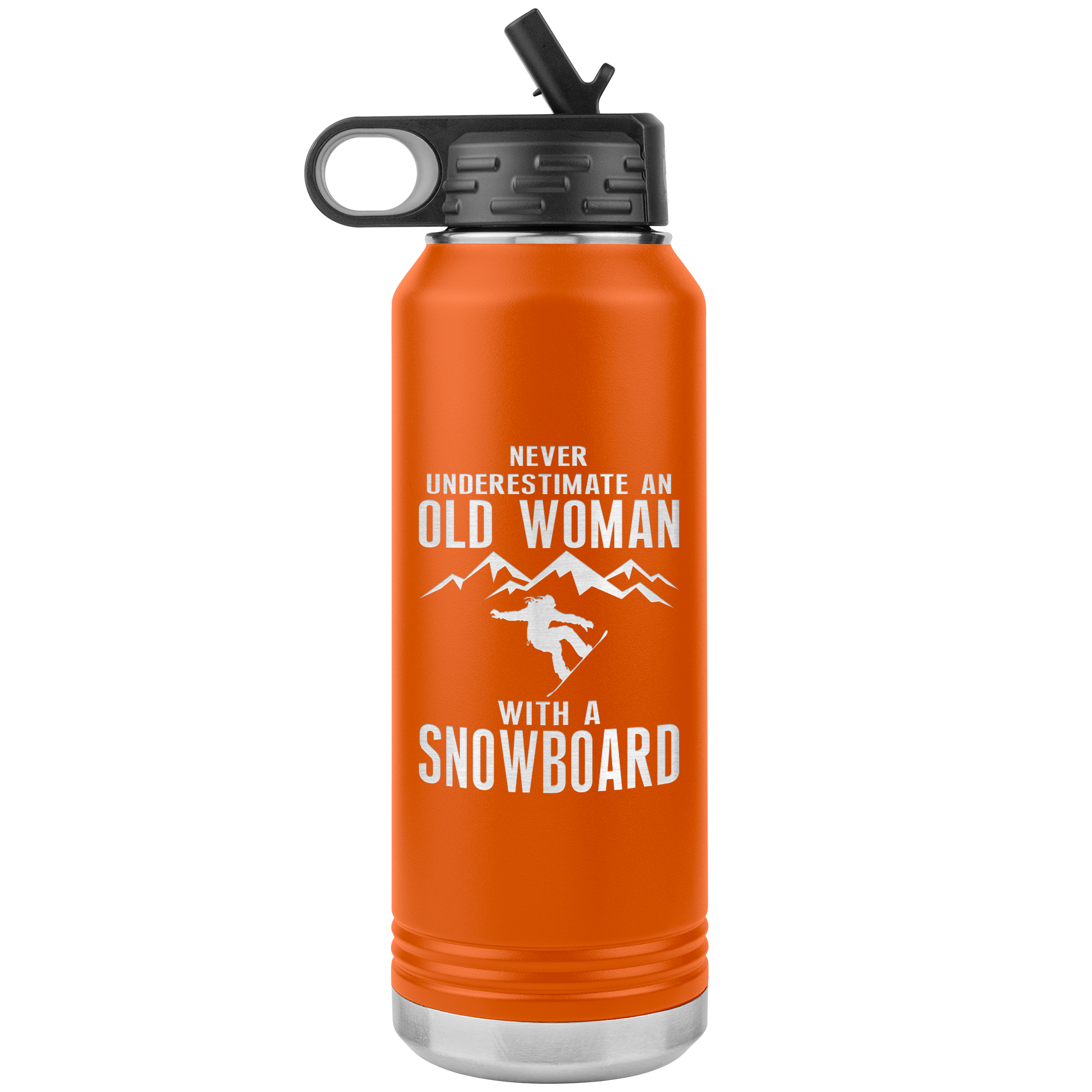 Never Underestimate An Old Woman With A Snowboard 32oz Water Bottle Tumbler - Powderaddicts