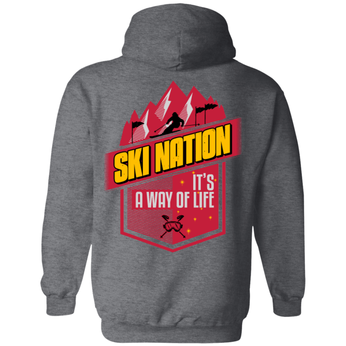 Ski Nation It&#39;s A Way Of Life Hoodies - Powderaddicts