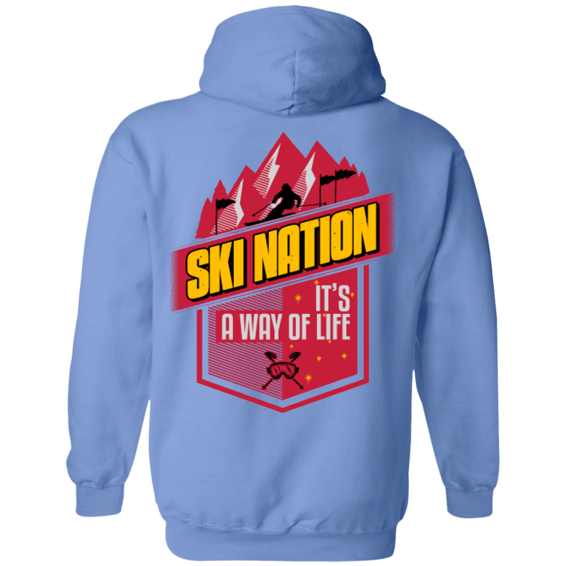 Ski Nation It&#39;s A Way Of Life Hoodies - Powderaddicts