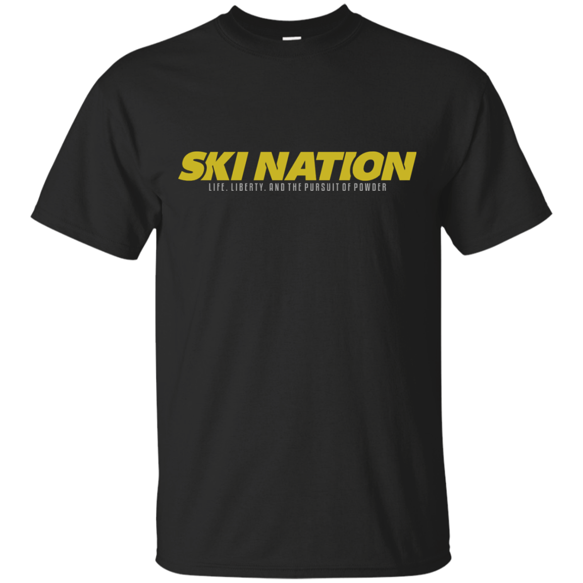 Ski Nation - Life, Liberty and The Pursuit Of Powder Tees - Powderaddicts
