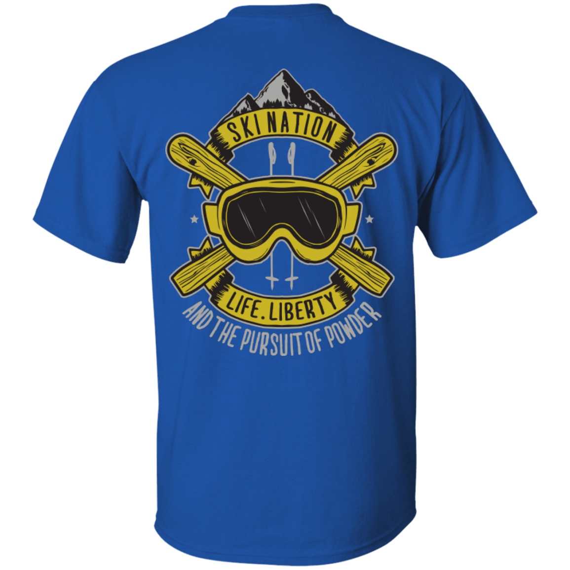 Ski Nation - Life, Liberty and The Pursuit Of Powder Tees - Powderaddicts