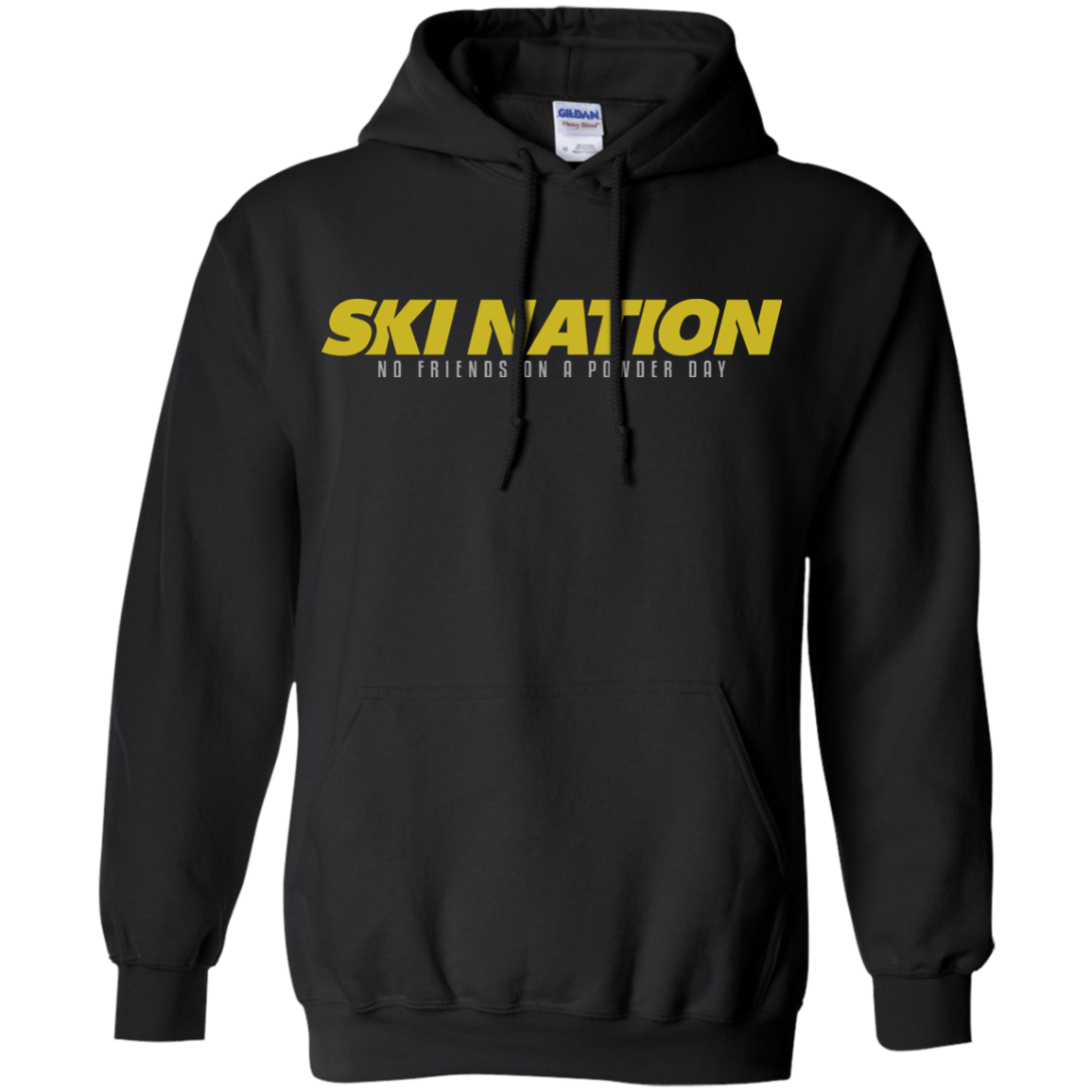 Ski Nation - No Friends On Powder Day Hoodies - Powderaddicts