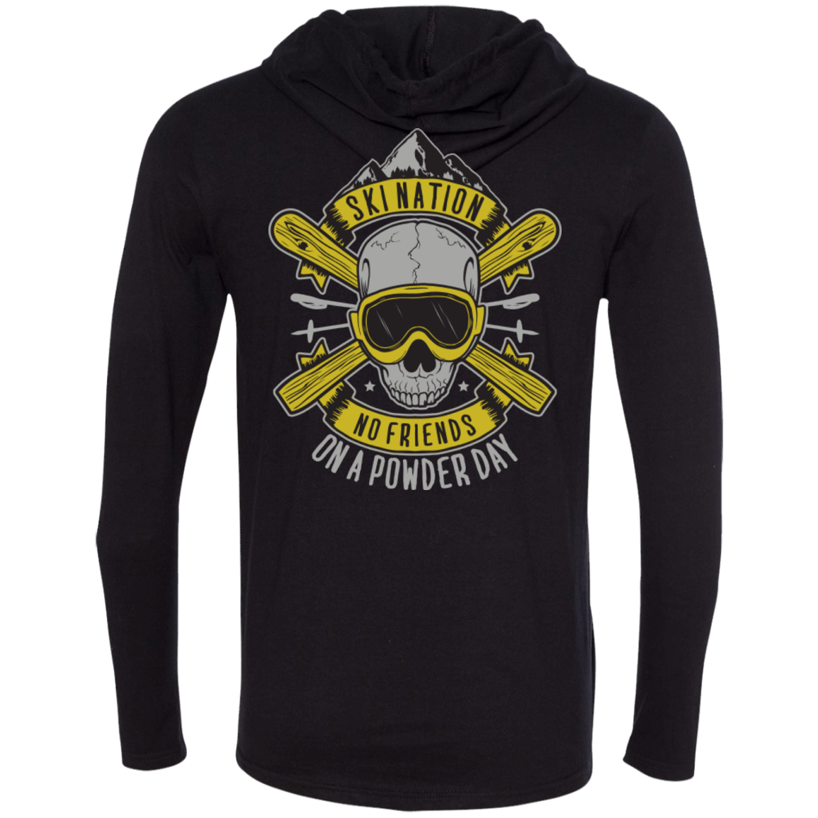 Ski Nation - No Friends On Powder Day Hoodies - Powderaddicts