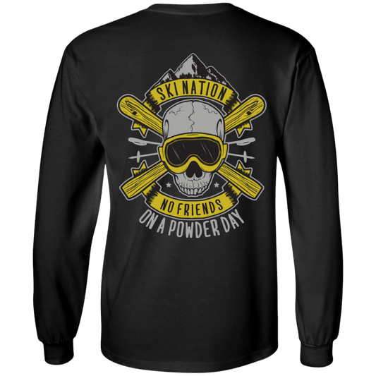 Ski Nation - No Friends On Powder Day Long Sleeves - Powderaddicts