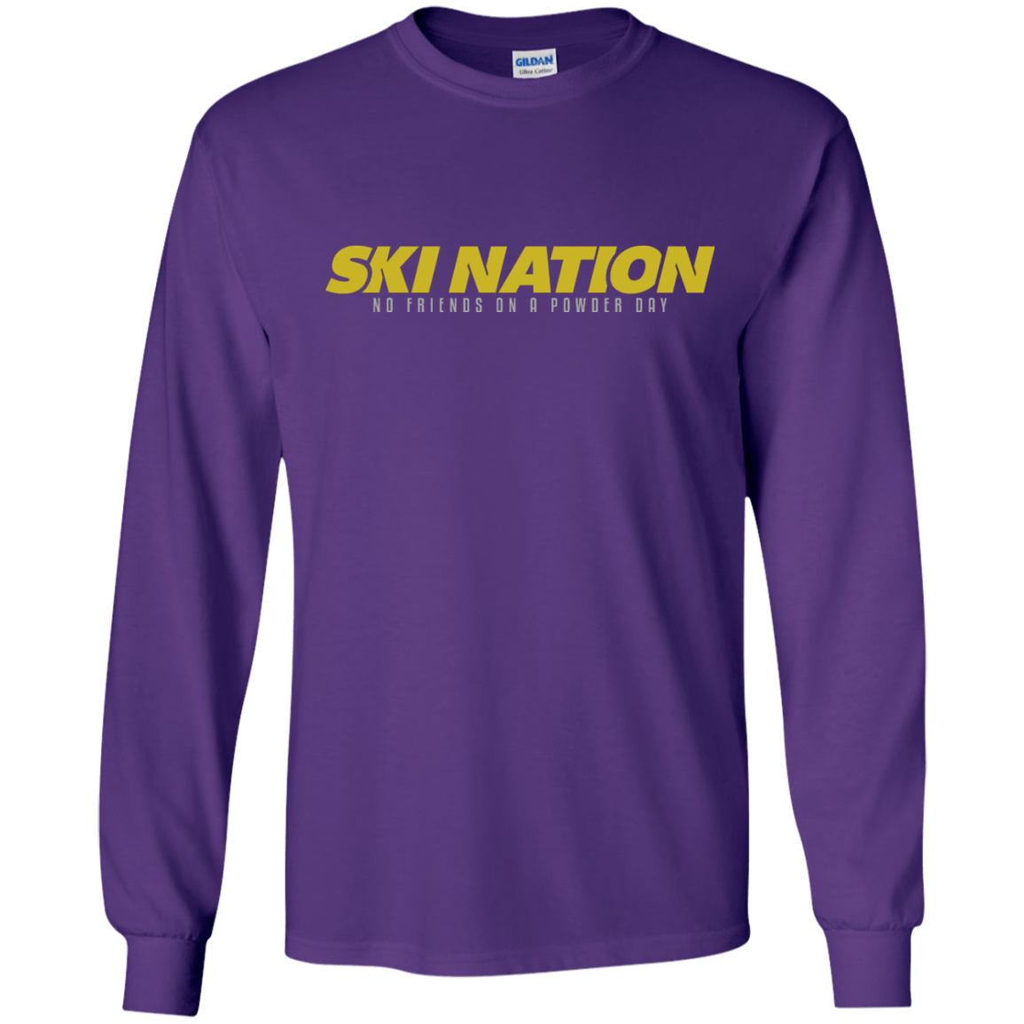 Ski Nation - No Friends On Powder Day Long Sleeves - Powderaddicts