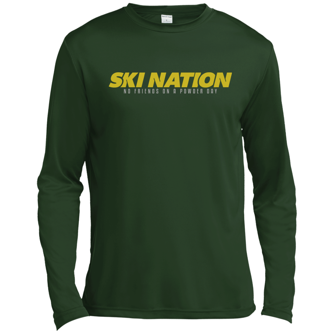 Ski Nation - No Friends On Powder Day Long Sleeves - Powderaddicts
