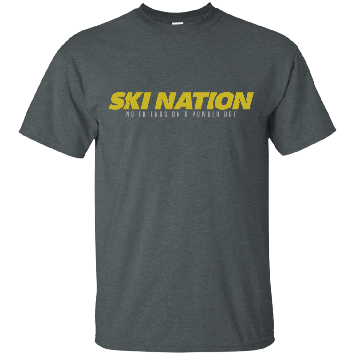 Ski Nation - No Friends On Powder Day Tees - Powderaddicts