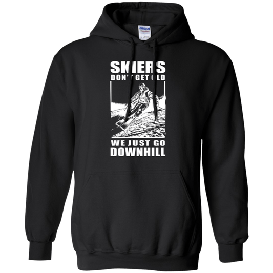 Skiers Dont' Get Old We Just Go Downhill Hoodies - Powderaddicts