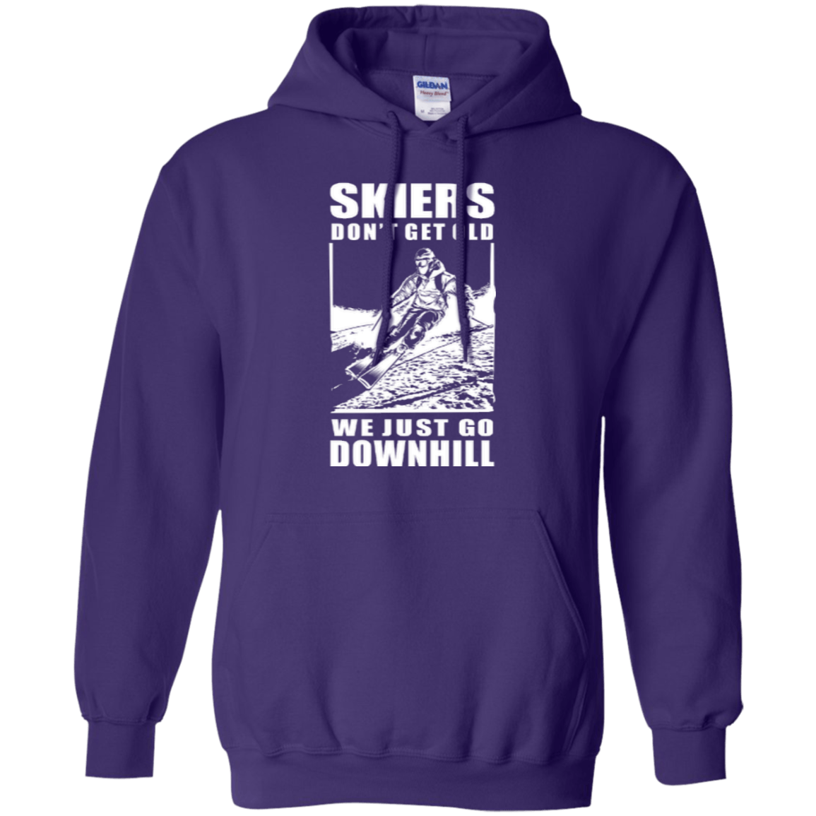 Skiers Dont&#39; Get Old We Just Go Downhill Hoodies - Powderaddicts
