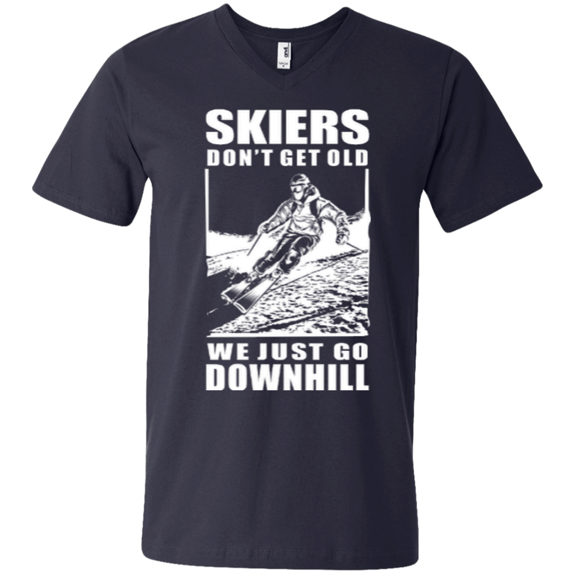 Skiers Dont&#39; Get Old We Just Go Downhill Tees - Powderaddicts