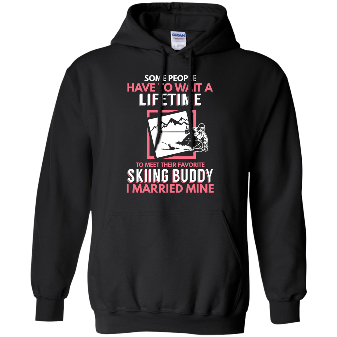 Skiing Mom Buddy - I Married Mine Hoodies - Powderaddicts