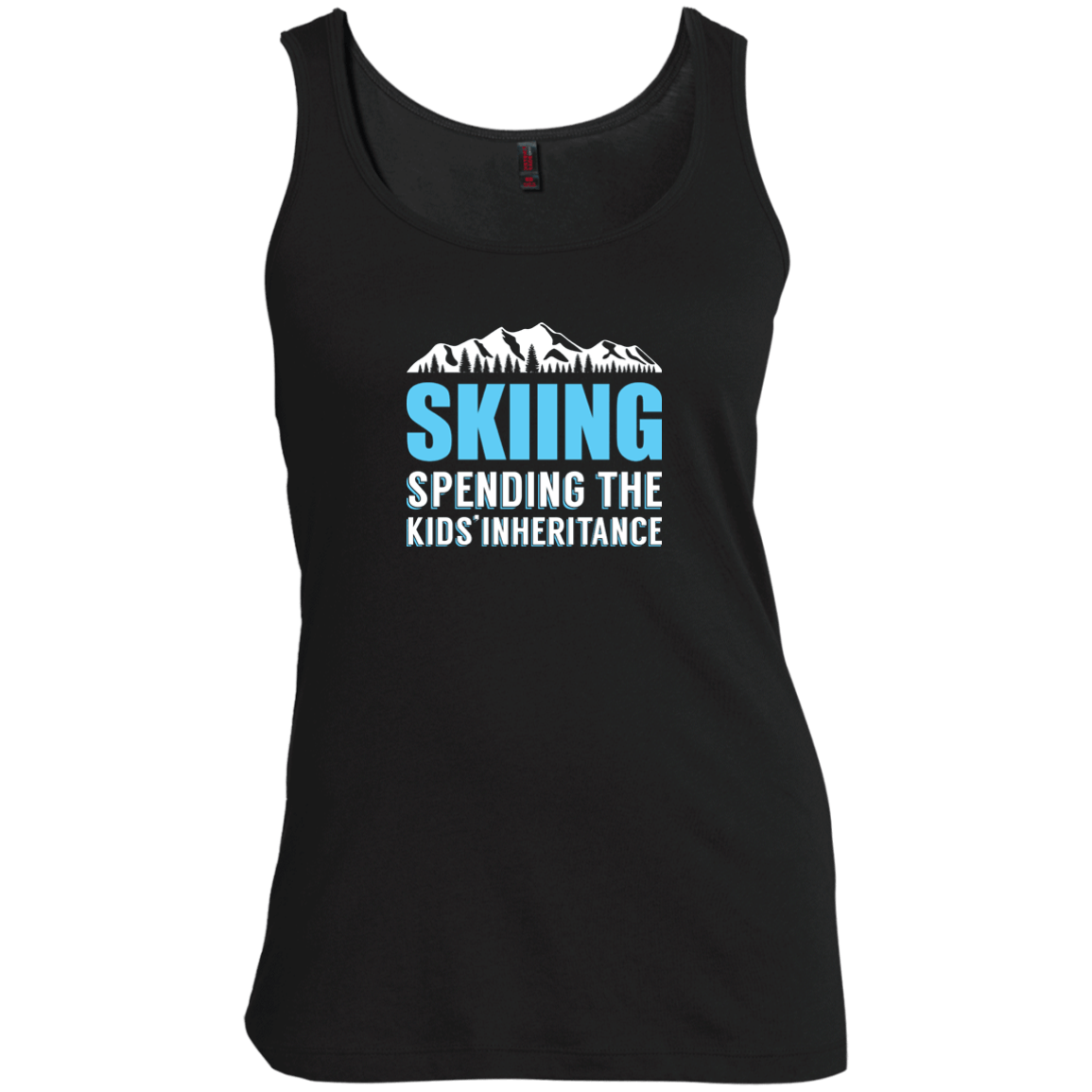 Skiing Spending The Kids Inheritance Tank Tops - Powderaddicts