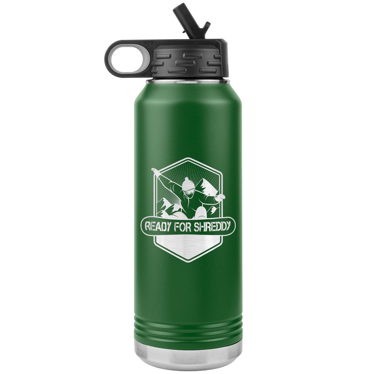 Ready For Shreddy Snowboard 32oz Water Bottle Tumbler - Powderaddicts