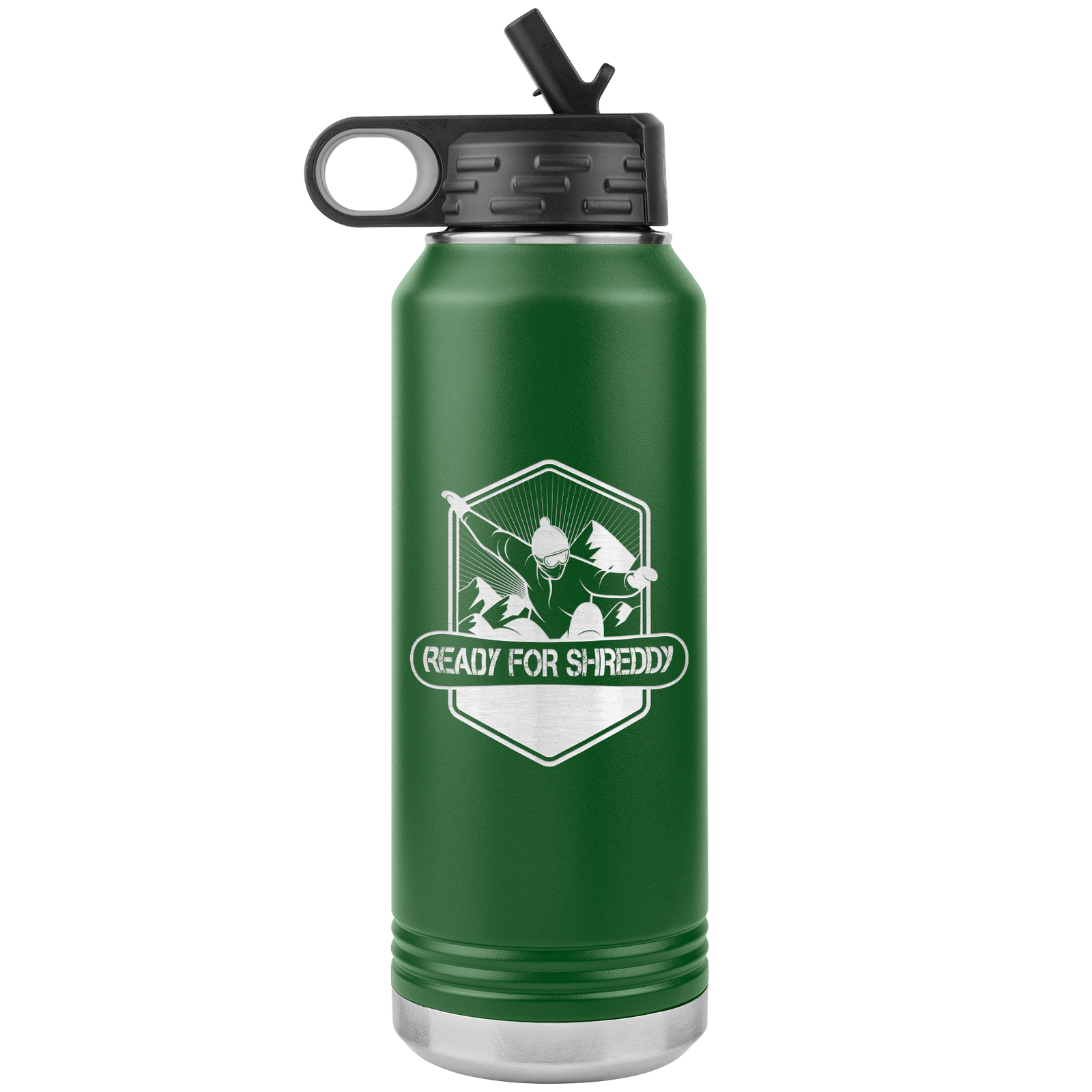 Ready For Shreddy Snowboard 32oz Water Bottle Tumbler - Powderaddicts