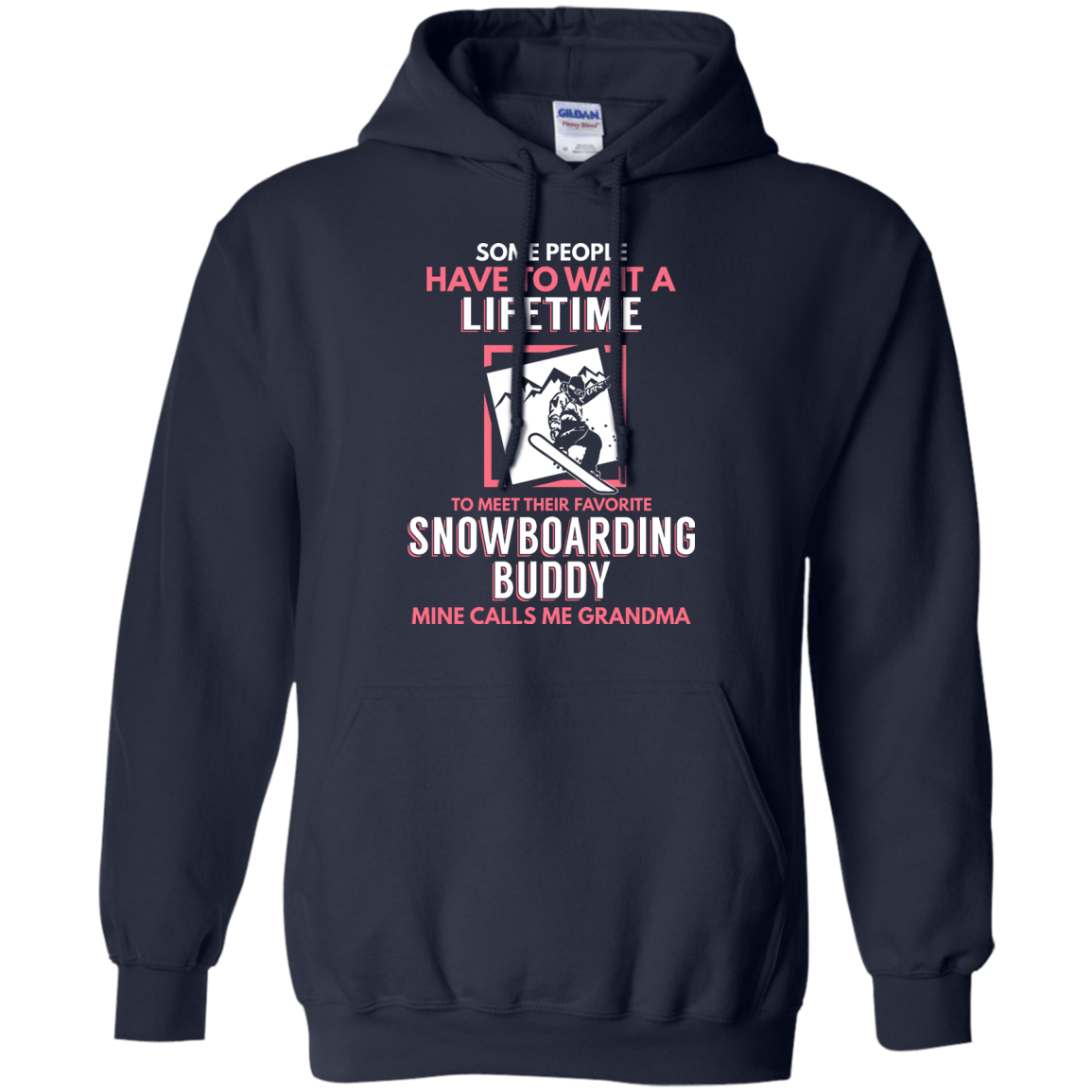 Snowboard Buddy - Calls Me Grandma Hoodies - Powderaddicts