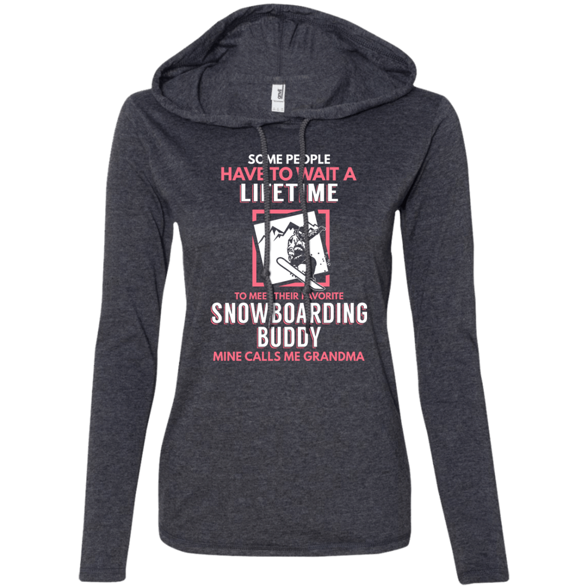 Snowboard Buddy - Calls Me Grandma Hoodies - Powderaddicts