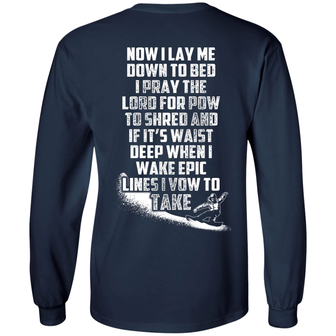 Snowboarder's Prayer Long Sleeves - Powderaddicts