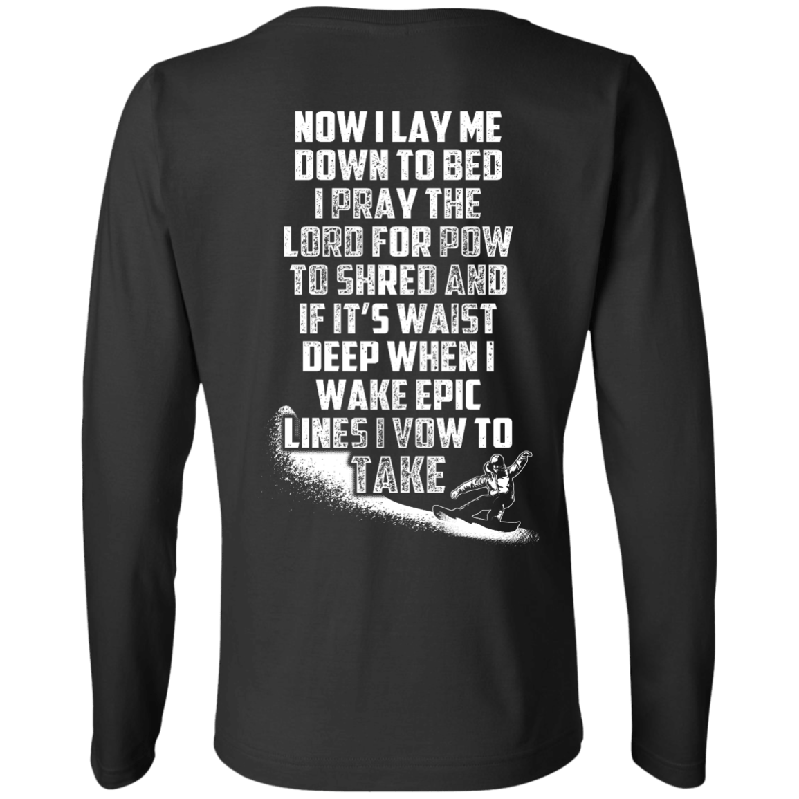 Snowboarder's Prayer Long Sleeves - Powderaddicts