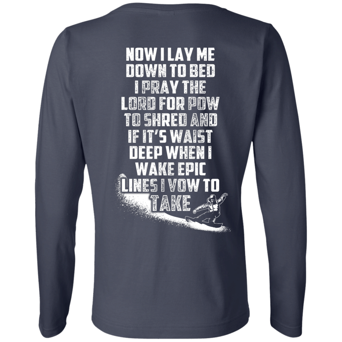 Snowboarder's Prayer Long Sleeves - Powderaddicts