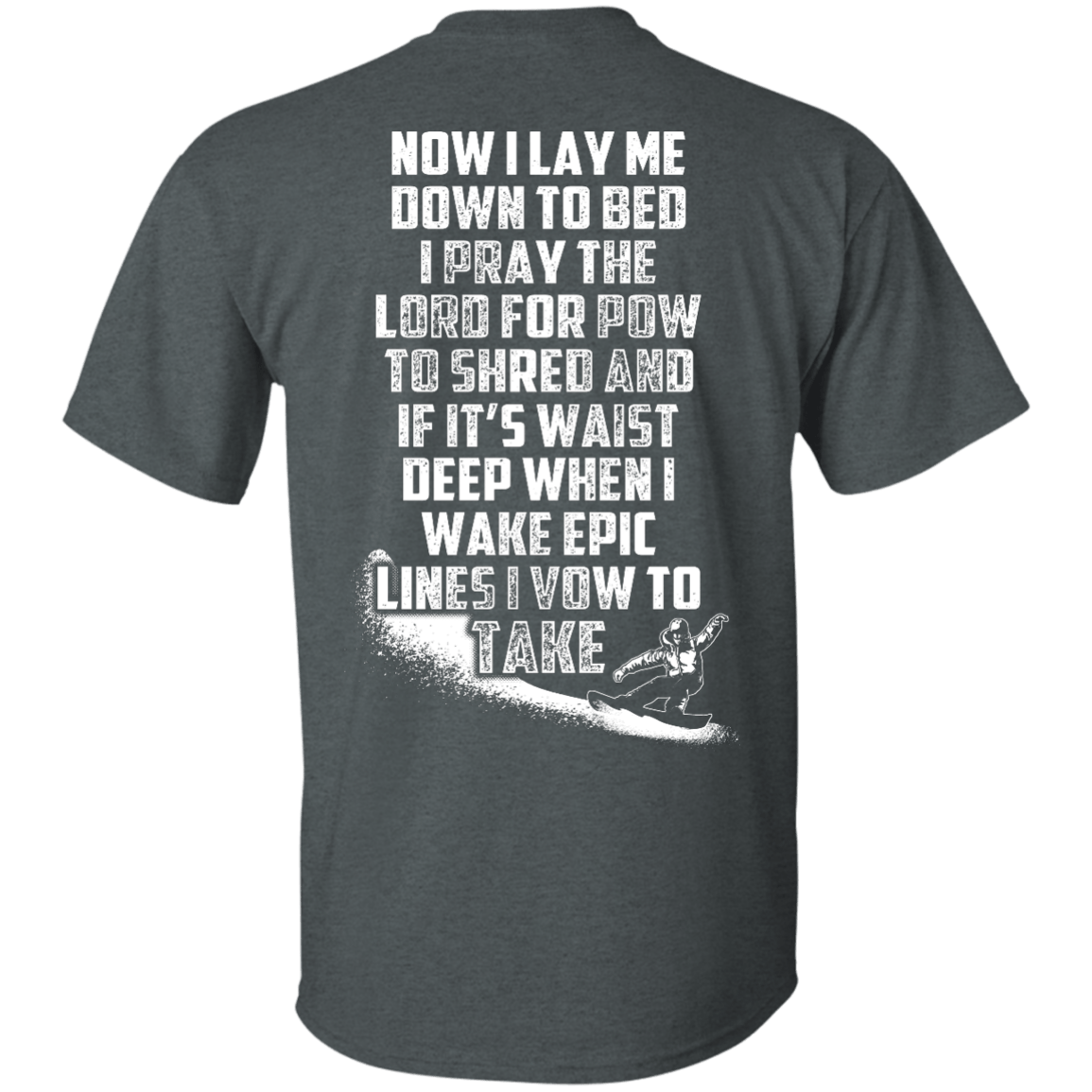 Snowboarder&#39;s Prayer Tees - Powderaddicts