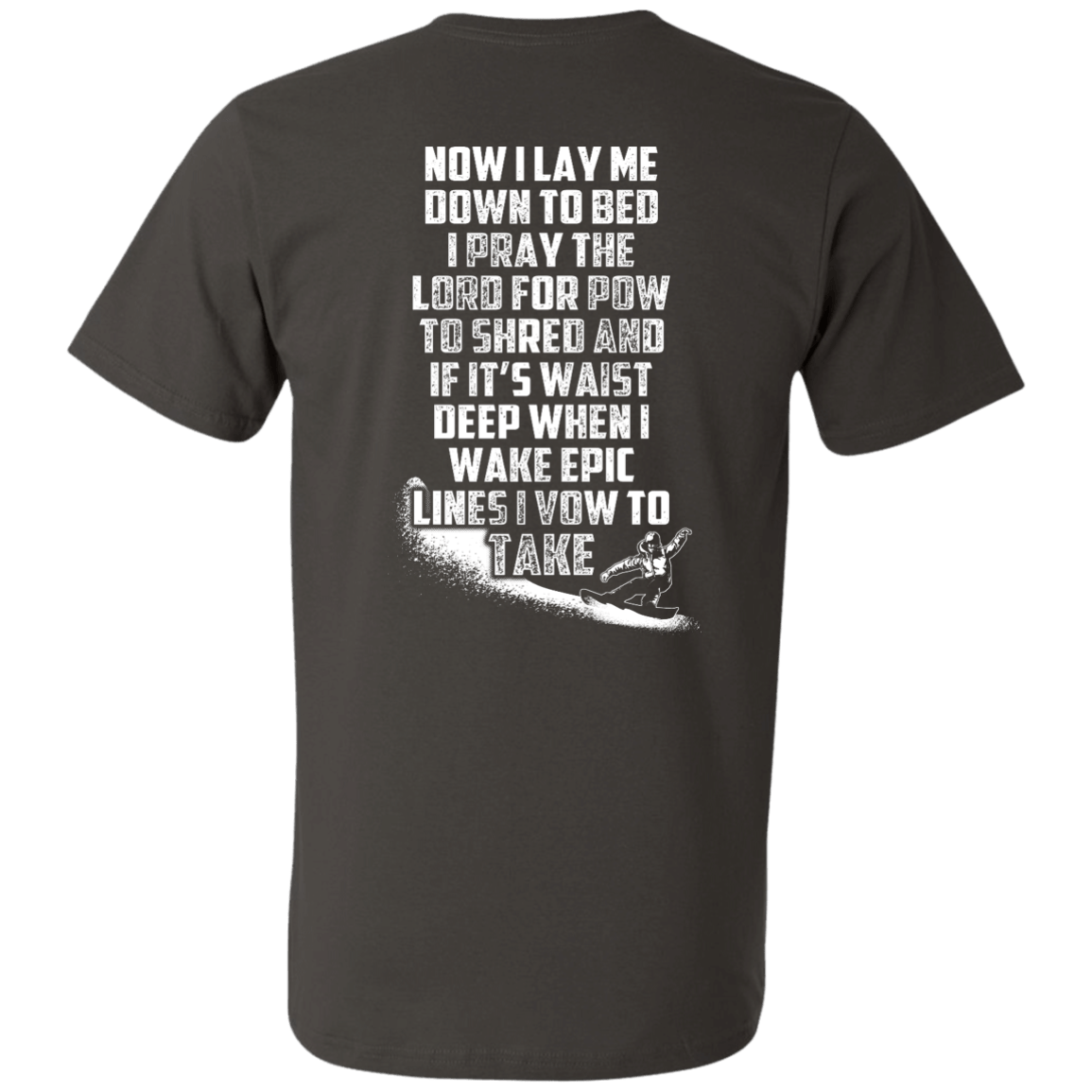 Snowboarder&#39;s Prayer Tees - Powderaddicts