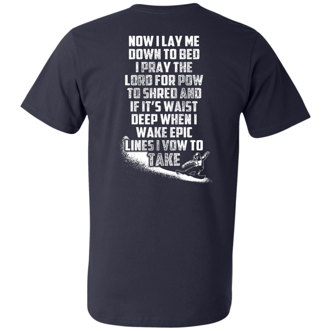 Snowboarder&#39;s Prayer Tees - Powderaddicts