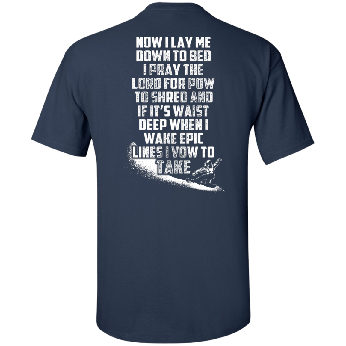 Snowboarder&#39;s Prayer Tees - Powderaddicts