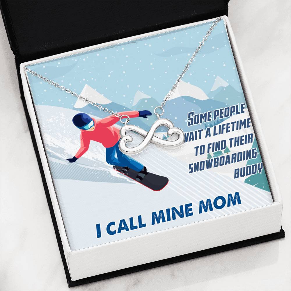 Some People Wait A Lifetime To Find Their Snowboarding Buddy, I Call Mine Mom | Infinity Heart Necklace - Powderaddicts