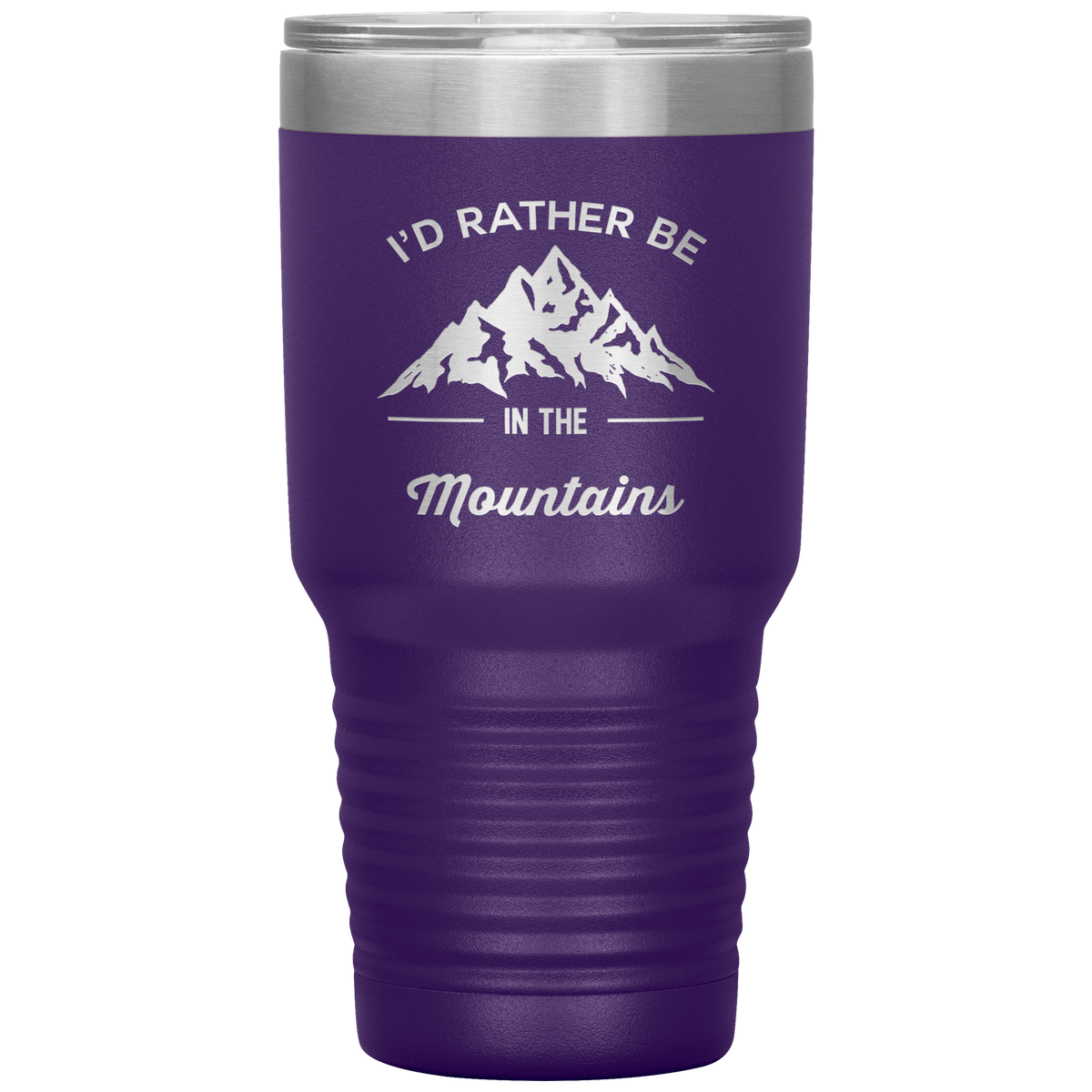 I&#39;d Rather Be In The Mountains 30oz Laser Etched Tumbler - Powderaddicts