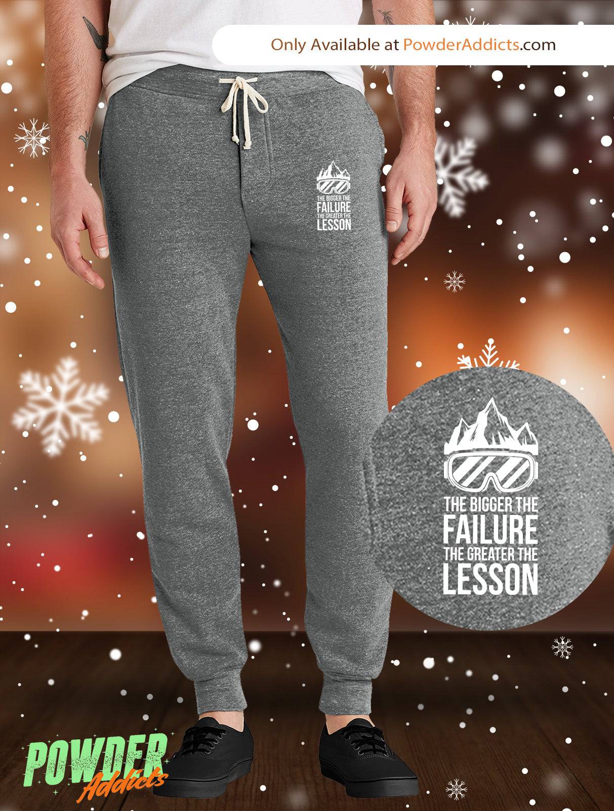 The Bigger The Failure The Greater The Lesson Men's Adult Fleece Joggers - Powderaddicts