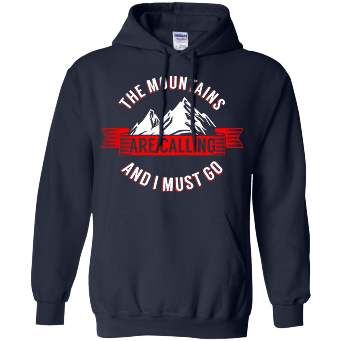 The Mountains Are Calling Hoodies - Powderaddicts