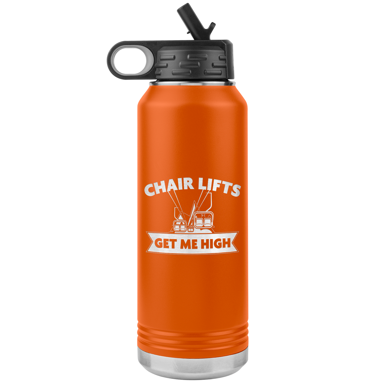 Chairlifts Get Me High 32oz Water Bottle Tumbler - Powderaddicts