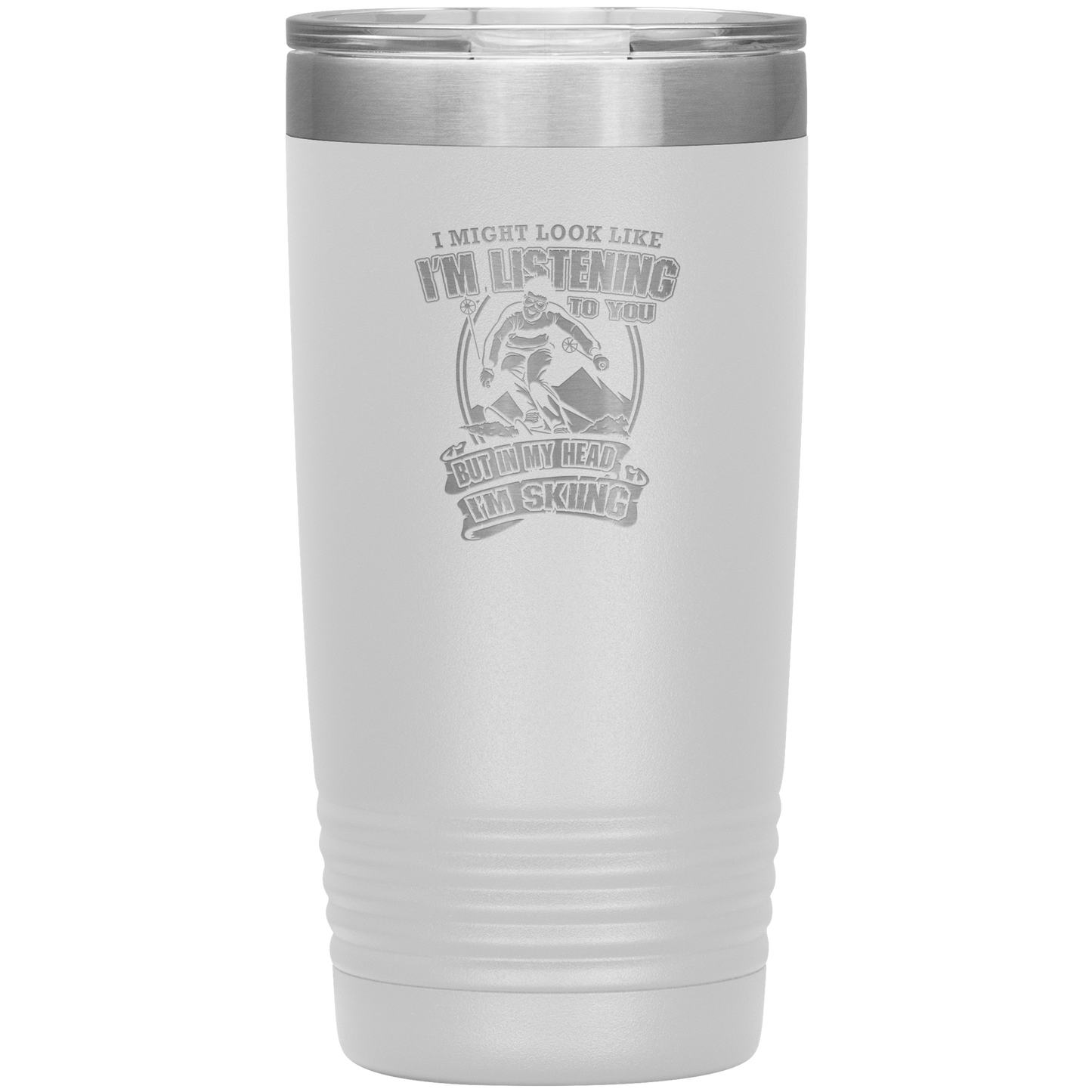 I Might Look Like I'm Listening To You 20oz Tumbler - Powderaddicts