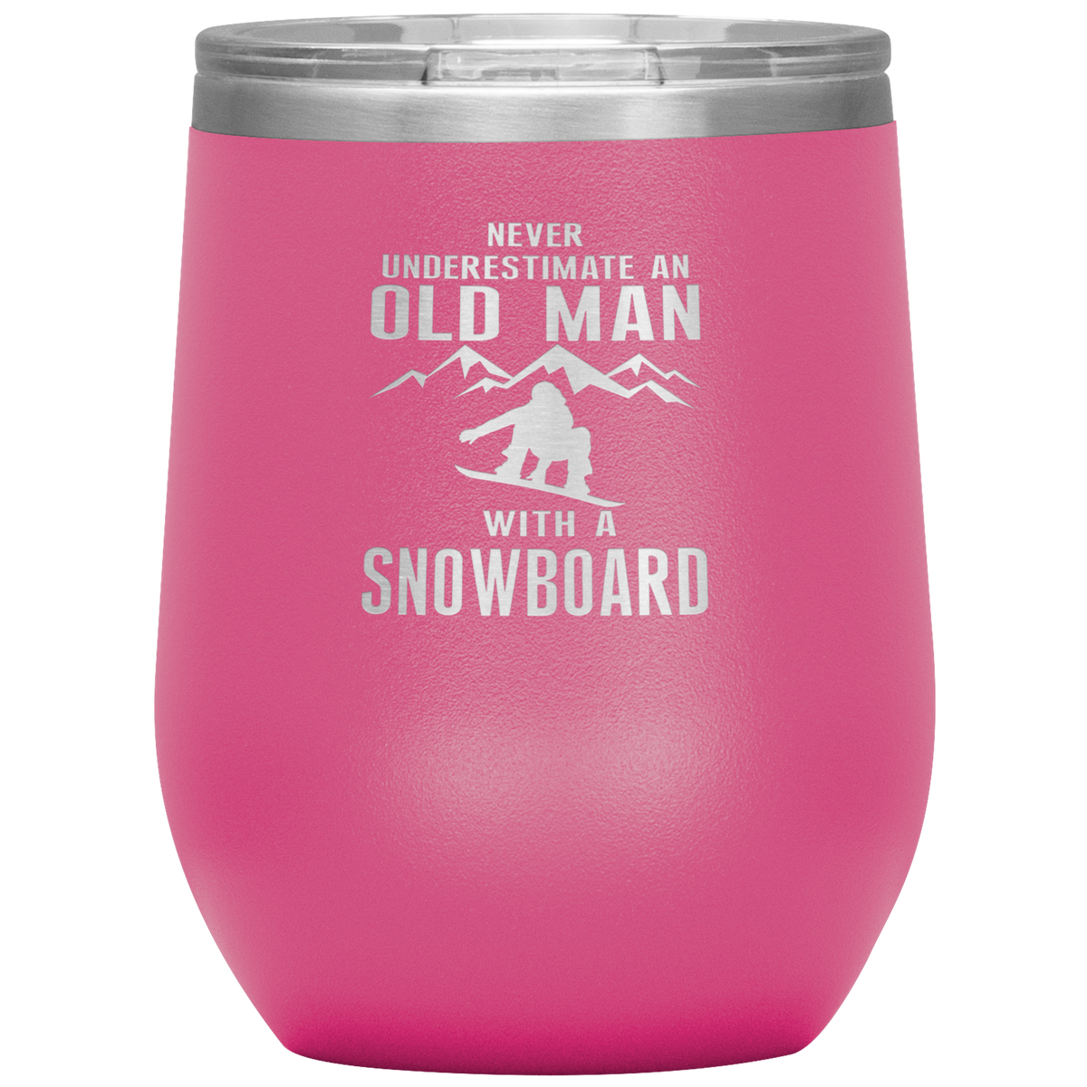 Never Underestimate An Old Man With A Snowboard 12oz Tumbler - Powderaddicts
