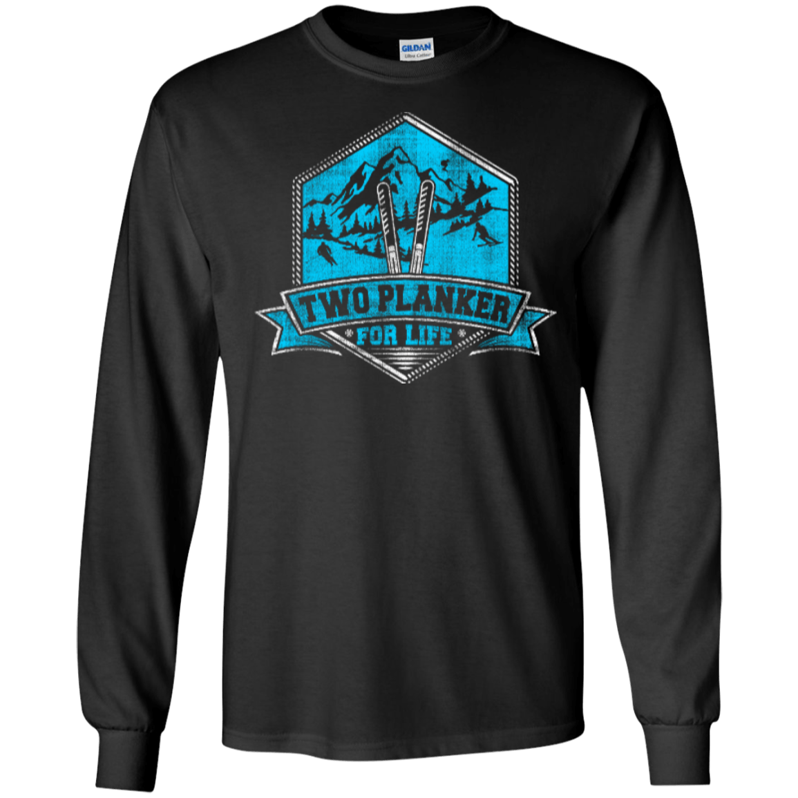 Two Plankers For Life Long Sleeves - Powderaddicts