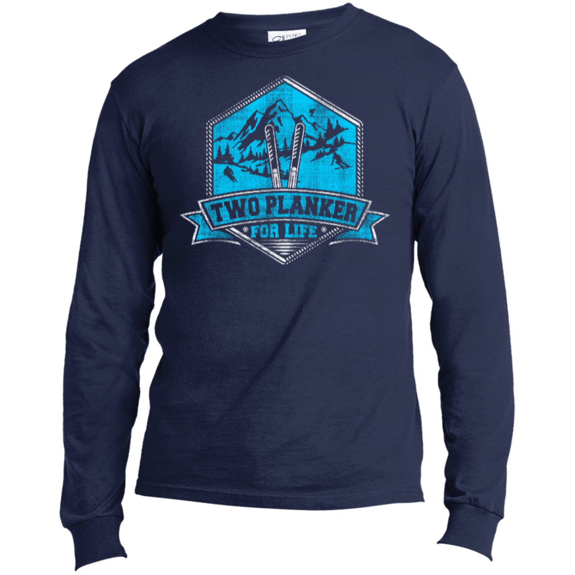 Two Plankers For Life Long Sleeves - Powderaddicts