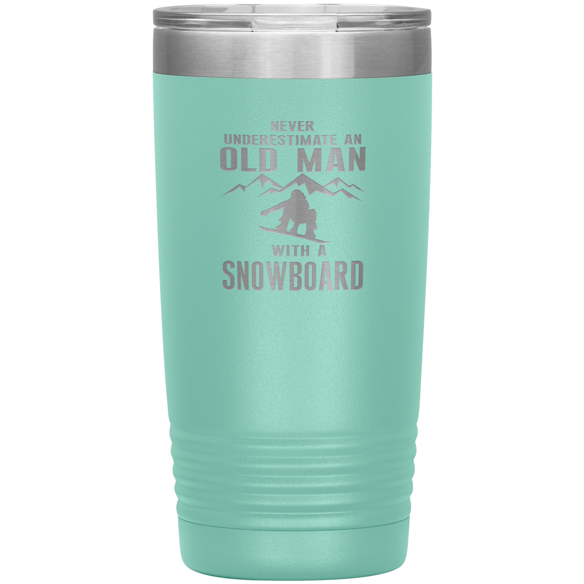 Never Underestimate An Old Man With A Snowboard 20oz Tumbler - Powderaddicts