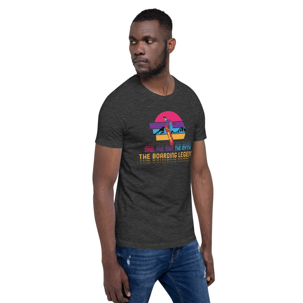 Dad, The Man, The Myth, The Boarding Legend T-Shirt - Powderaddicts