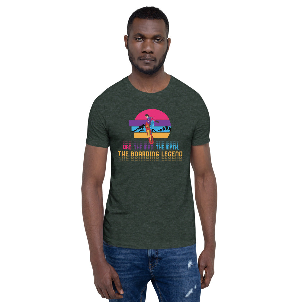 Dad, The Man, The Myth, The Boarding Legend T-Shirt - Powderaddicts