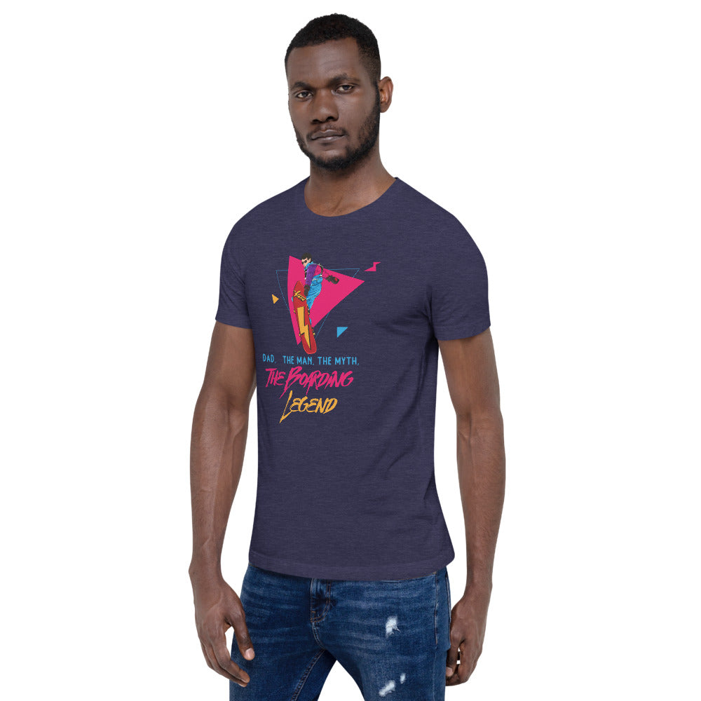 Dad, The Man, The Myth, The Boarding Legend T-Shirt - Powderaddicts