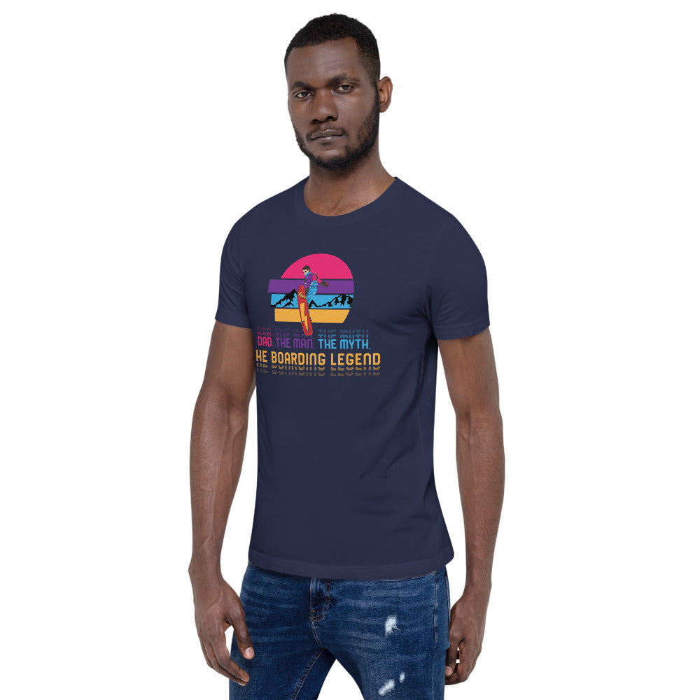 Dad, The Man, The Myth, The Boarding Legend T-Shirt - Powderaddicts