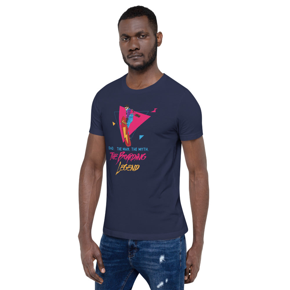 Dad, The Man, The Myth, The Boarding Legend T-Shirt - Powderaddicts