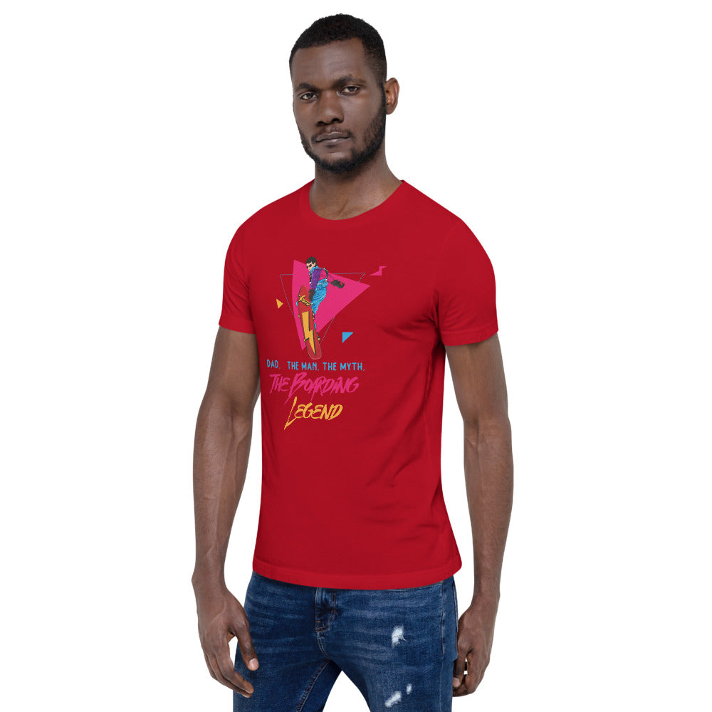 Dad, The Man, The Myth, The Boarding Legend T-Shirt - Powderaddicts