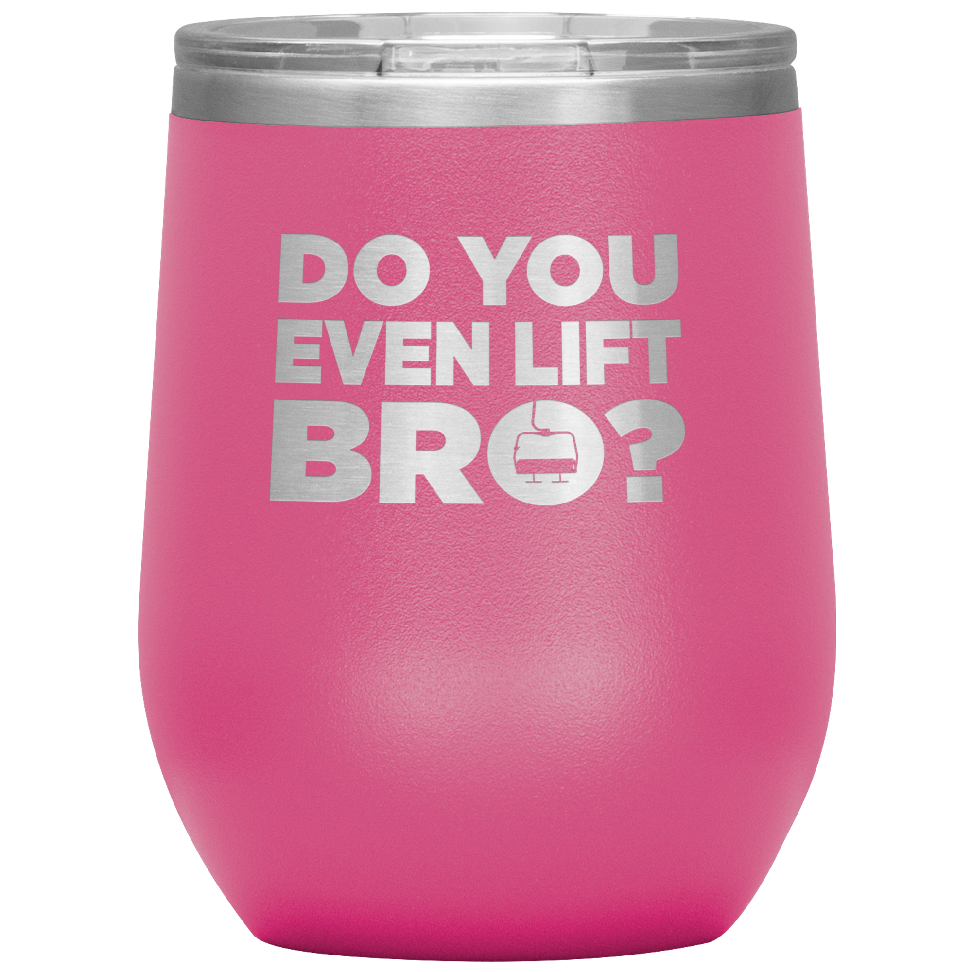 Do You Even Lift Bro Wine 12oz Tumbler - Powderaddicts