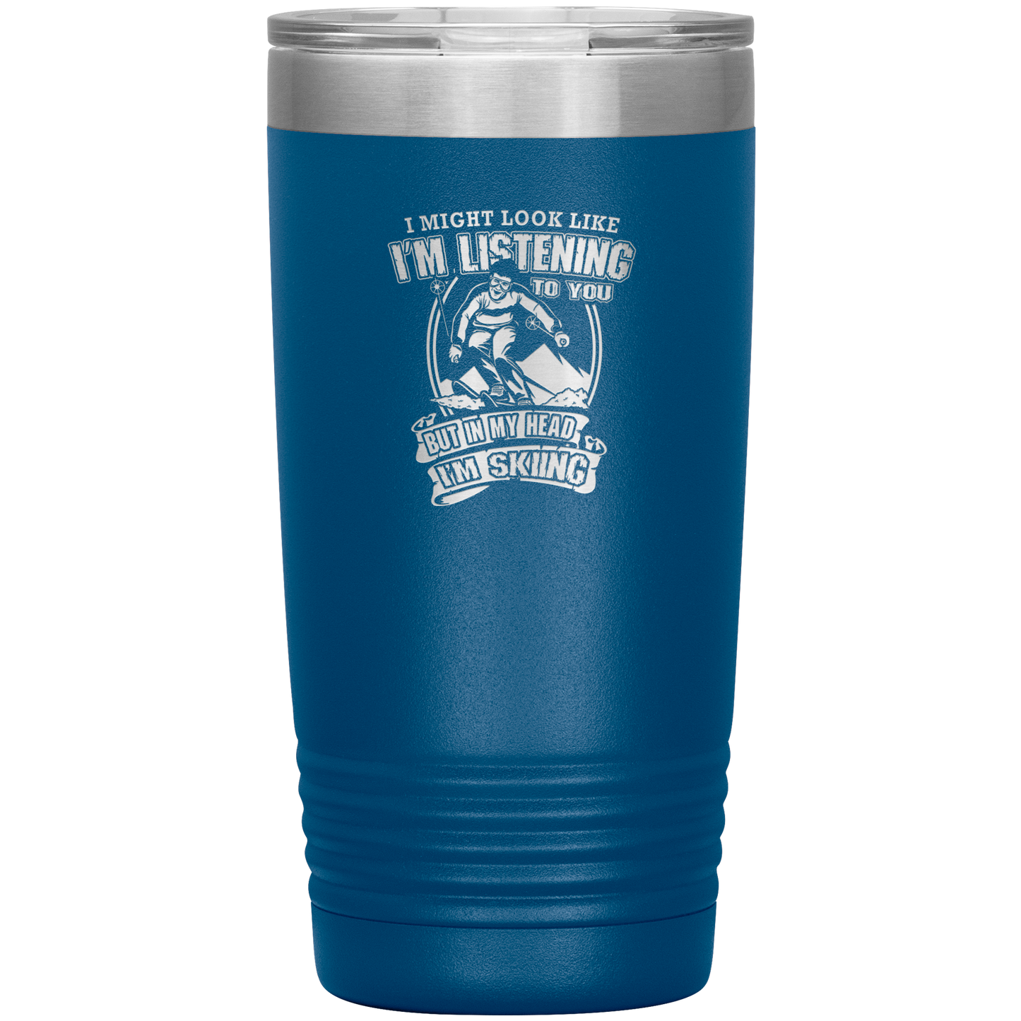 I Might Look Like I'm Listening To You 20oz Tumbler - Powderaddicts