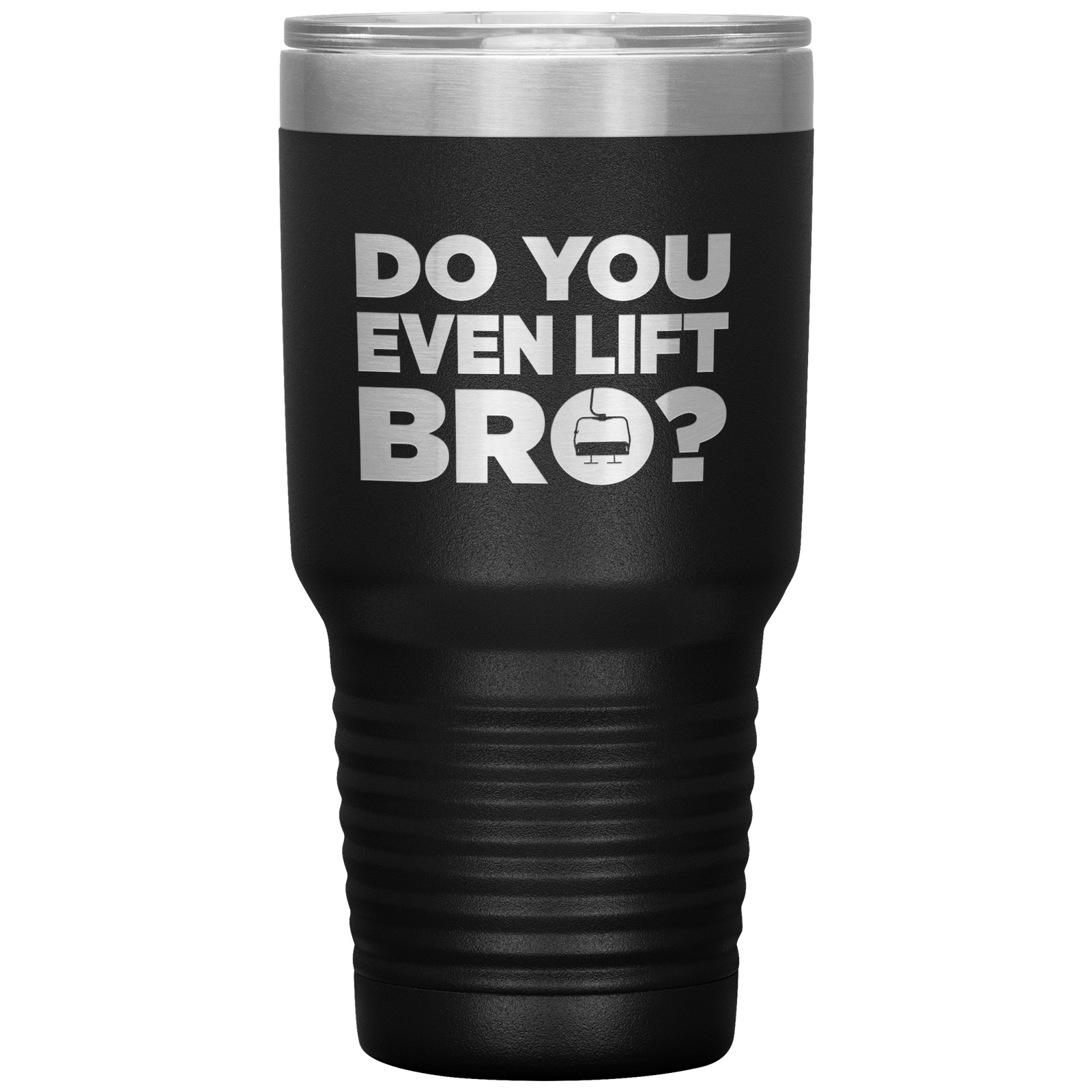 Do You Even Lift Bro 30oz Tumbler - Powderaddicts